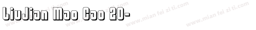 LiuJian Mao Cao 20字体转换